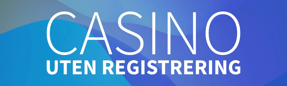 casino uten registrering