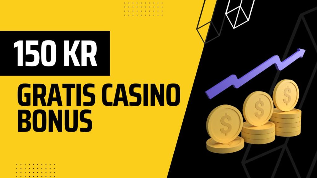 150 kr gratis casino