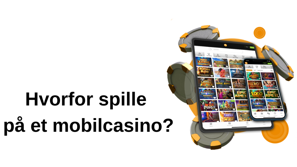 Hvorfor spille på et mobilcasino?
