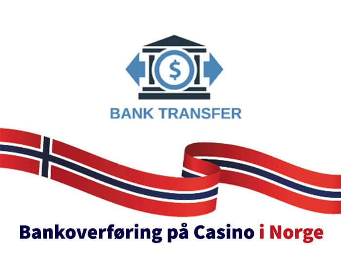 Bankoverforing Casino